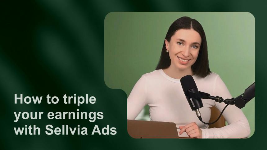 How to Triple Your Earnings With Sellvia Ads
